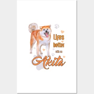 Life's Better with an Akita! Especially for Akita Dog Lovers! Posters and Art